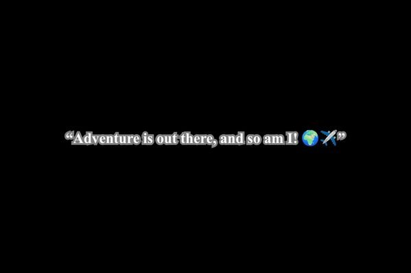 caption for adventure