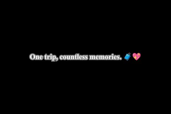Memorable Trip Quotes