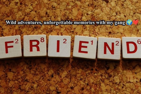 Adventure Captions with Friends